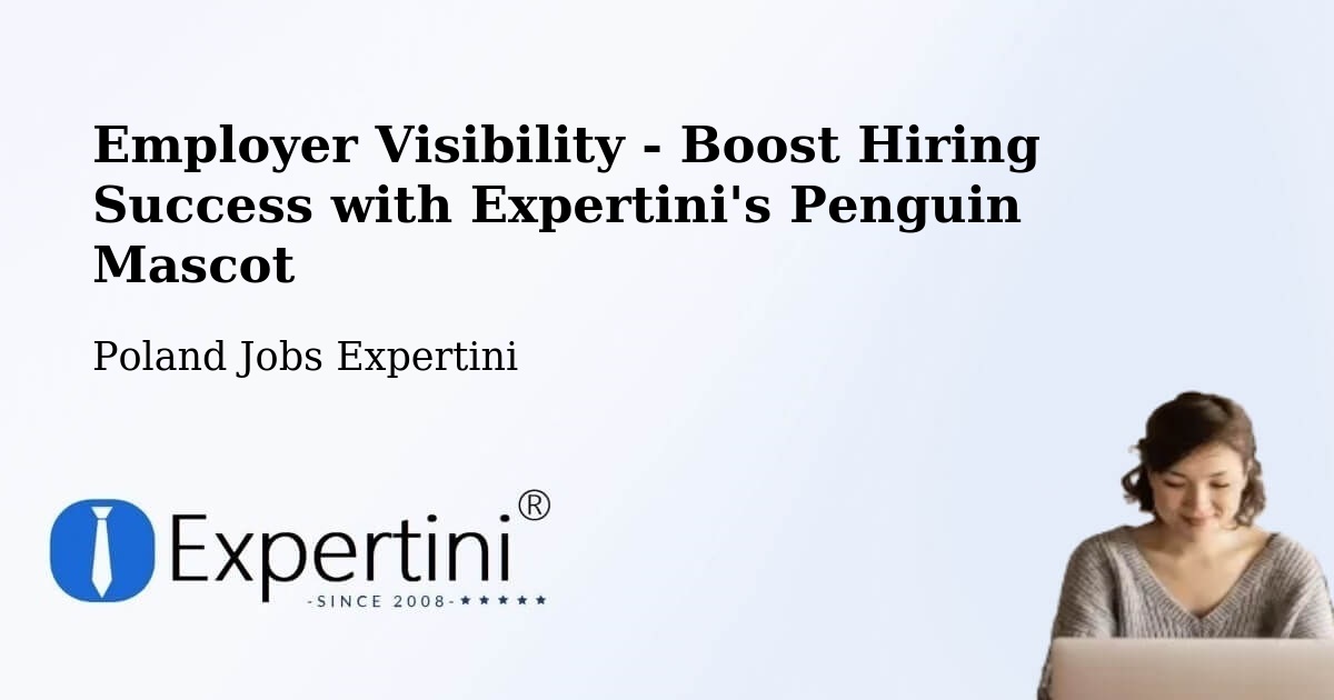 CV and Resume Visibility Optimization – Lipiany - Poland Jobs Expertini